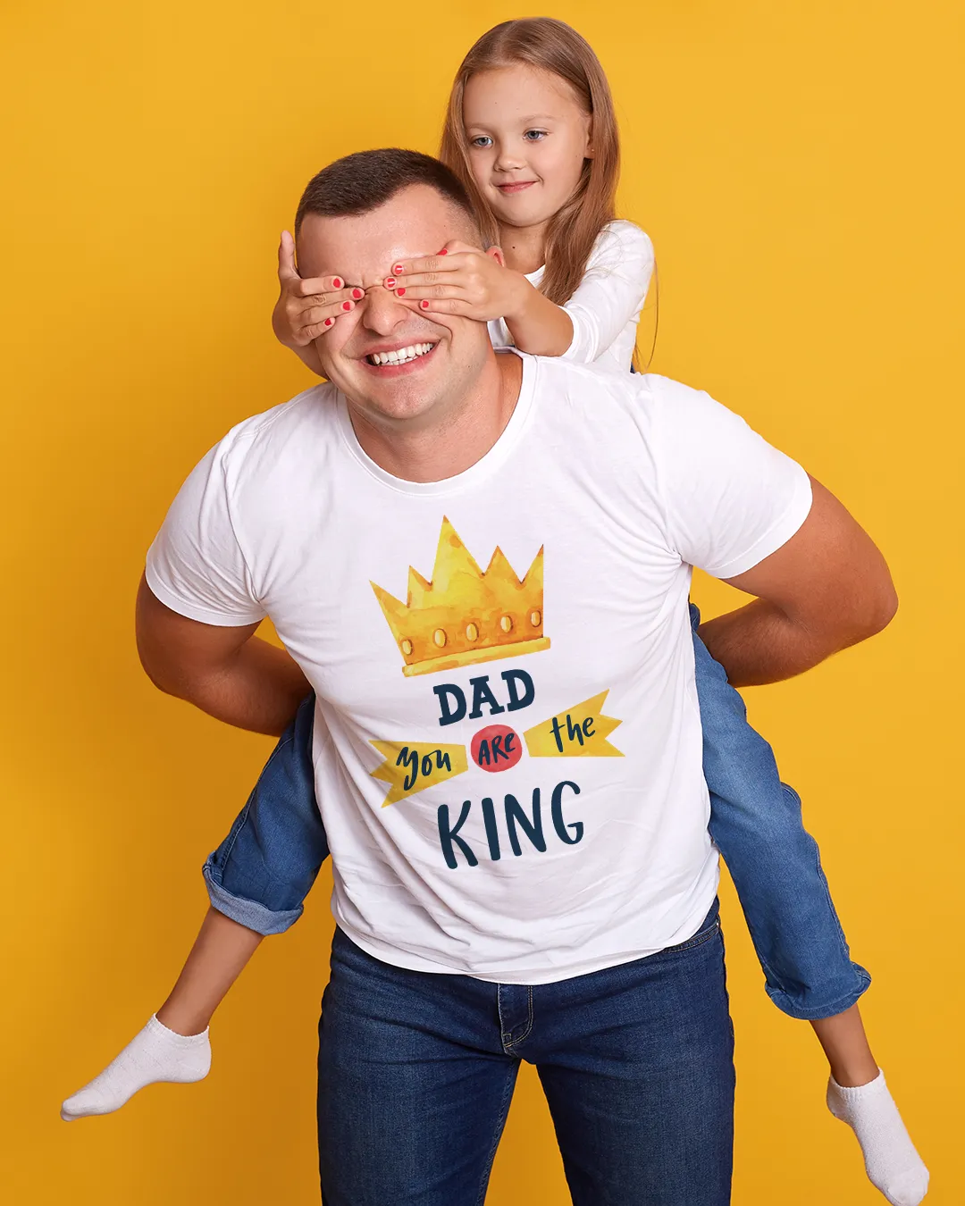 dad you are the king