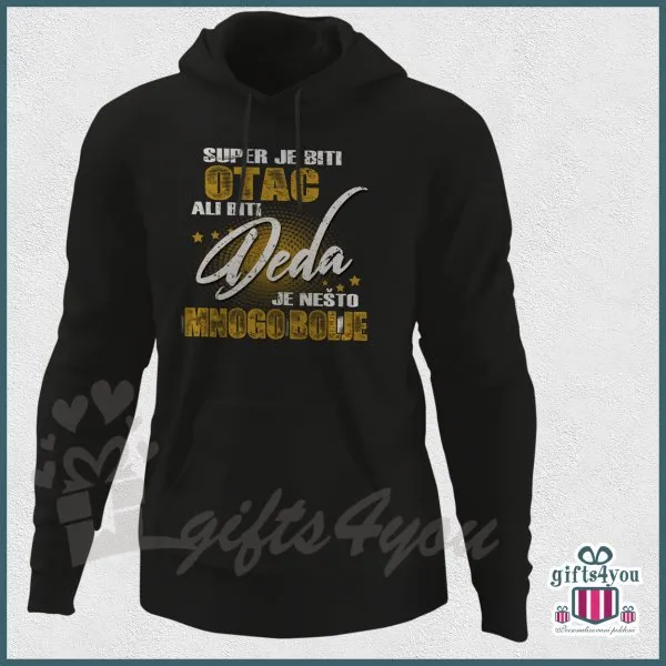 Proizvod Super je biti otac ali biti deda je bolje dukserica Slika