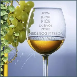 Samo jedno piće za život posle medenog meseca čaša za vino Samo jedno piće za život posle medenog meseca čaša za vino
